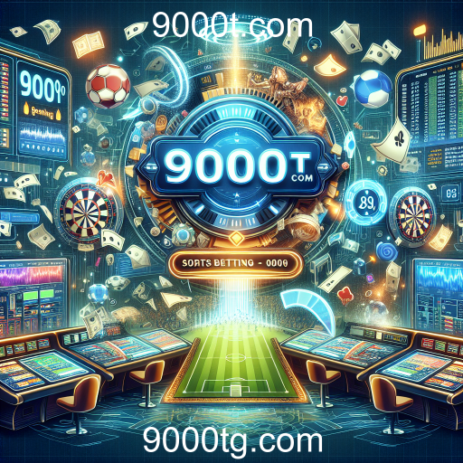 Explore as Apostas Esportivas no 9000t.com